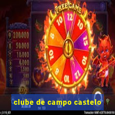 clube de campo castelo